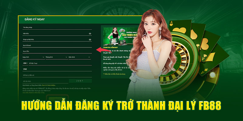 Hướng dẫn đăng ký đại lý FB88